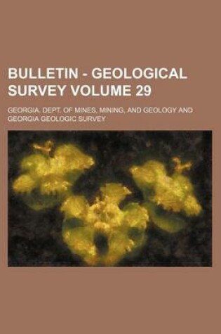 Cover of Bulletin - Geological Survey Volume 29