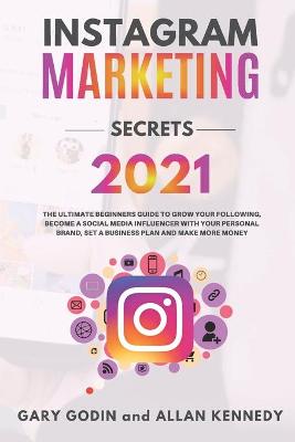 Book cover for Instagram Marketing Secrets 2021