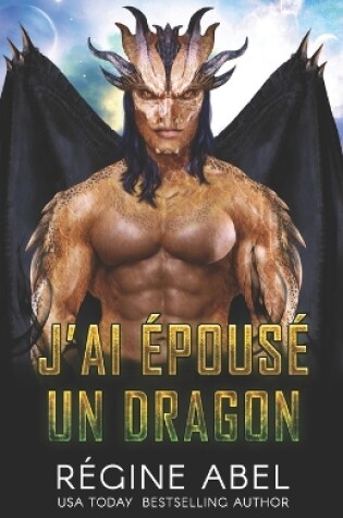Cover of J'ai Épousé Un Dragon