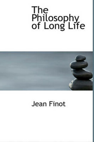 Cover of The Philosophy of Long Life