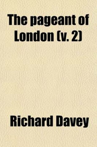 Cover of The Pageant of London (Volume 2)