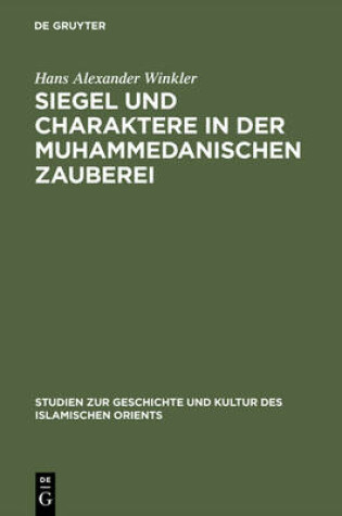 Cover of Siegel Und Charaktere in Der Muhammedanischen Zauberei