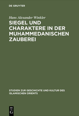 Cover of Siegel Und Charaktere in Der Muhammedanischen Zauberei