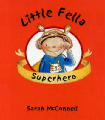 Book cover for Little Fella Superhero