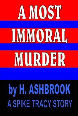 Book cover for A Most Immoral Murder