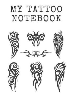 Book cover for My Tattoo Notebook