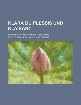 Book cover for Klara Du Plessis Und Klairant; Eine Geschichte Zweier Liebenden