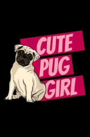 Cover of Cute Pug Girl