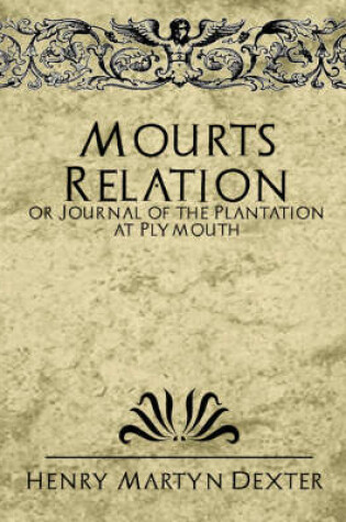 Cover of Mourt's Relation or Journal of the Plantation at Plymouth