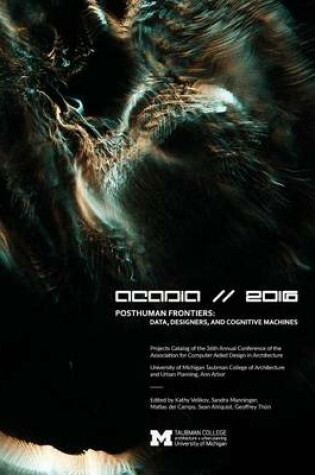 Cover of Acadia 2016 Posthuman Frontiers