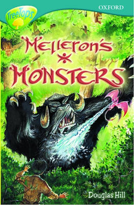 Book cover for Oxford Reading Tree: Stage 16: TreeTops: Melleron's Monsters