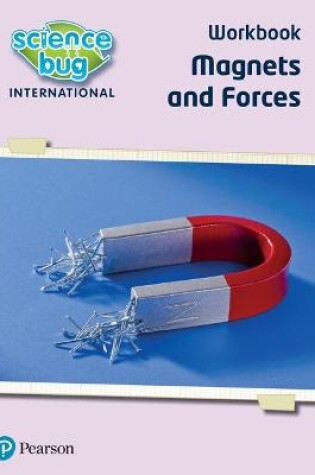 Cover of Science Bug: Magnets and forces Workbook