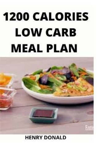 Cover of 1200 Calories Low Carb Meal Plan