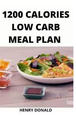 Book cover for 1200 Calories Low Carb Meal Plan