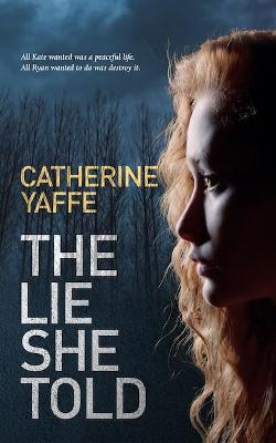 Book cover for The Lie She Told