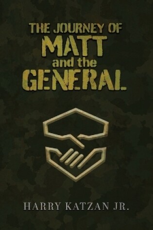 Cover of The Journey of Matt and the General