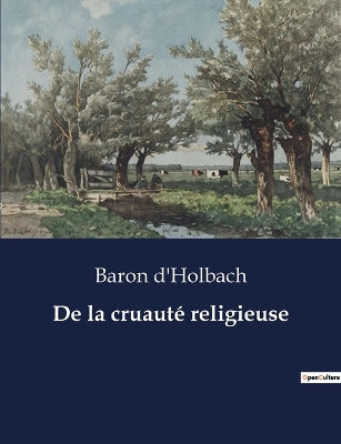 Book cover for De la cruauté religieuse