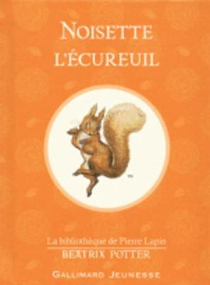 Book cover for Noisette l'ecureuil (The Tale of Squirrel Nutkin)