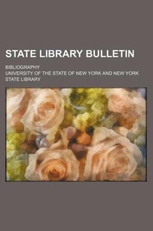 Cover of State Library Bulletin; Bibliography