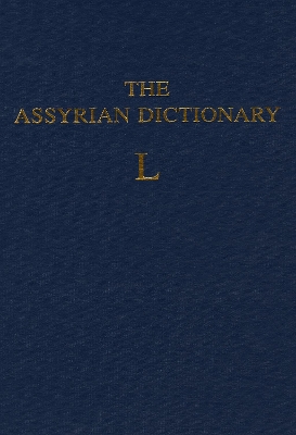 Book cover for Assyrian Dictionary of the Oriental Institute of the University of Chicago, Volume 9, L