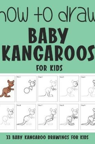Cover of How to Draw Baby Kangaroos for Kids