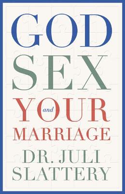 Book cover for God, Sex, and Your Marriage