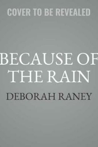 Cover of Because of the Rain