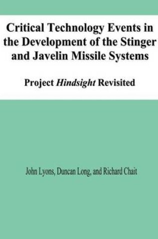 Cover of Critical Technology Events in the Development of the Stinger and Javelin Missile Systems