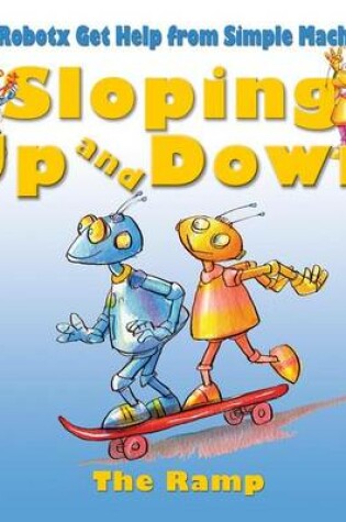 Cover of Sloping Up and Down: The Inclined Plane