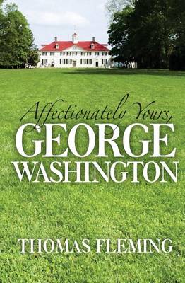 Book cover for Affectionately Yours, George Washington