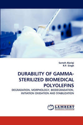 Book cover for Durability of Gamma-Sterilized Biomedical Polyolefins