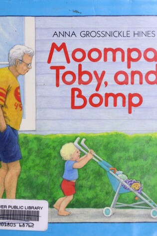 Cover of Moompa, Toby, and Bomp