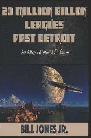 Cover of 20 Million Billion Leagues Past Detroit