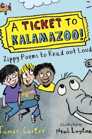 Cover of A Ticket to Kalamazoo!