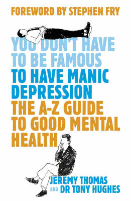 Book cover for You Don't Have to be Famous to Have Manic Depression