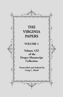 Book cover for The Virginia Papers, Volume 1, Volume 1zz of the Draper Manuscript Collection