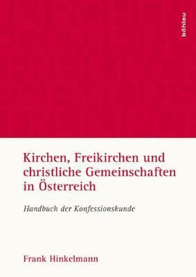 Book cover for Kirchen, Freikirchen Und Christliche Gemeinschaften in  sterreich