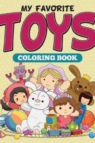 Cover of My Favorite Toys Coloring Book