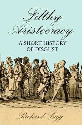 Book cover for Filthy Aristocracy
