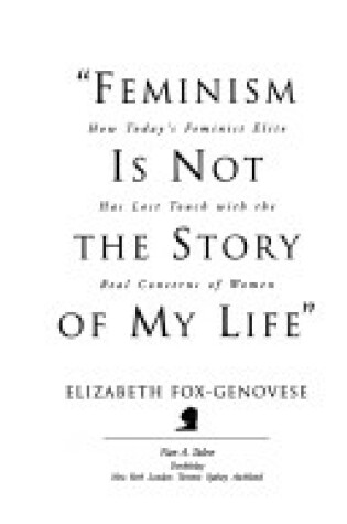 Cover of Feminism Is Not the Story of My Life