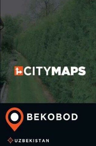 Cover of City Maps Bekobod Uzbekistan