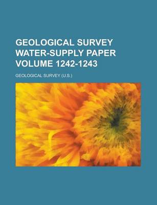 Book cover for Geological Survey Water-Supply Paper Volume 1242-1243