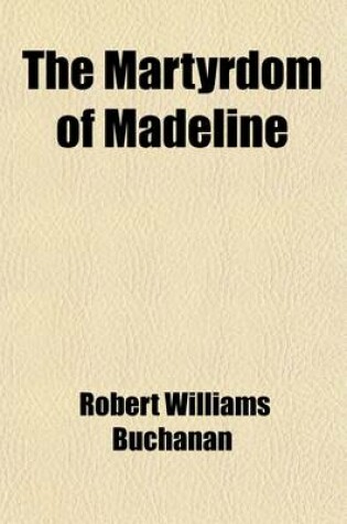 Cover of The Martyrdom of Madeline