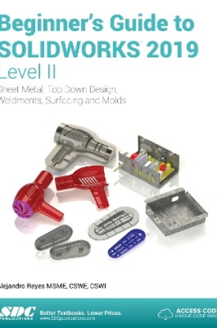 Cover of Beginner's Guide to SOLIDWORKS 2019 - Level II