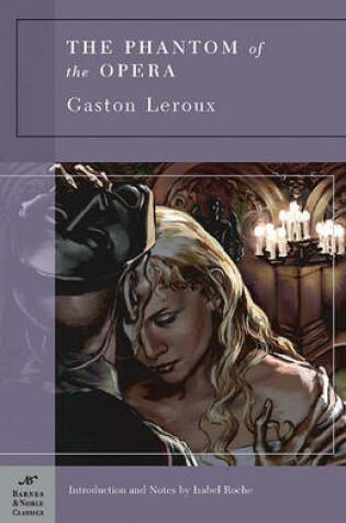 Cover of The Phantom of the Opera (Barnes & Noble Classics Series)