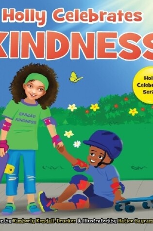 Cover of Holly Celebrates Kindness