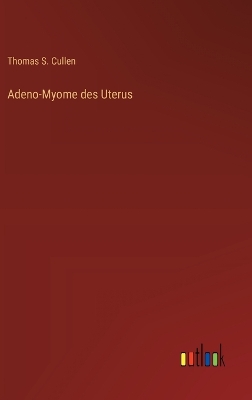 Book cover for Adeno-Myome des Uterus