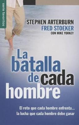 Book cover for La Batalla de Cada Hombre