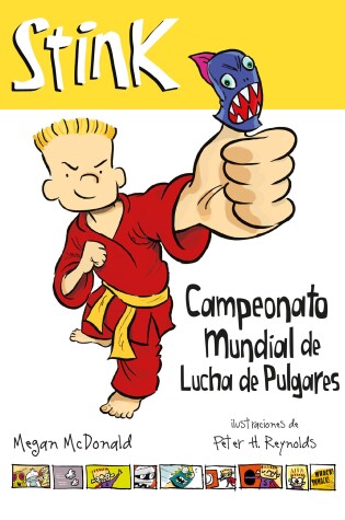 Cover of Stink. Campeonato mundial de lucha de pulgares / Stink: The Ultimate Thumb-Wrestling Smackdown