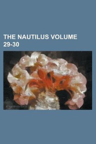 Cover of The Nautilus Volume 29-30